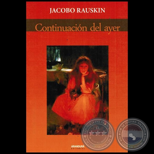 CONTINUACIÓN DEL AYER - Autor: JACOBO A. RAUSKIN - Año 2015